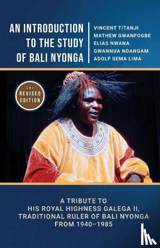 Titanji, Vincent, Gwanfogbe, Mathew, Nwana, Elias - An Introduction to the Study of Bali Nyonga