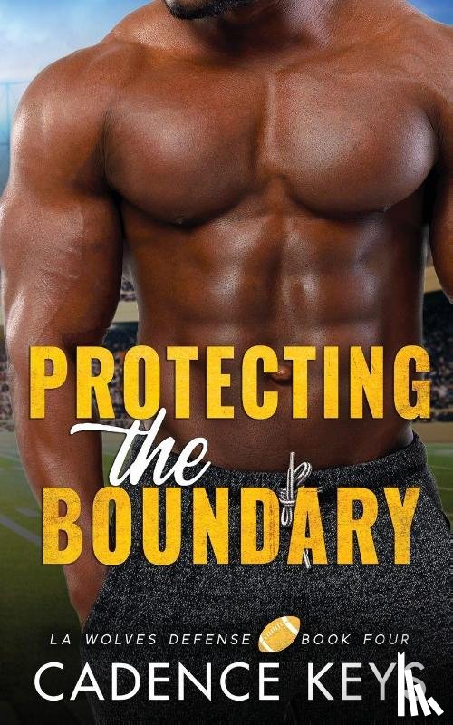 Keys, Cadence - Protecting the Boundary