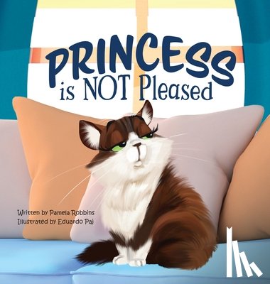 Robbins, Pamela - Princess is NOT Pleased