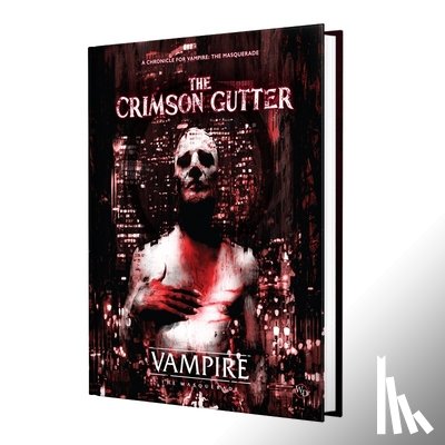 Renegade Games Studios - Vampire: The Masquerade 5th Edition Roleplaying Game the Crimson Gutter Chronicle Book