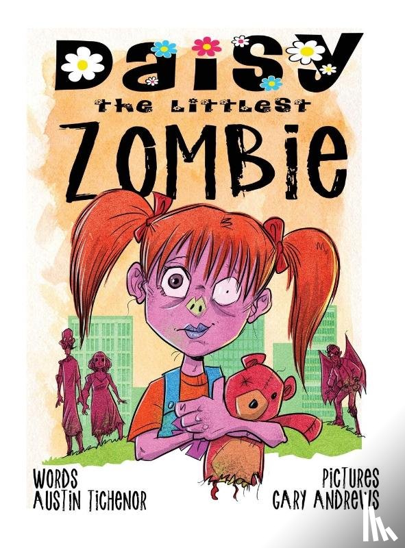 Tichenor, Austin - Daisy The Littlest Zombie