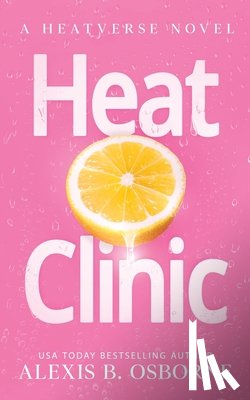 Osborne, Alexis B. - Heat Clinic
