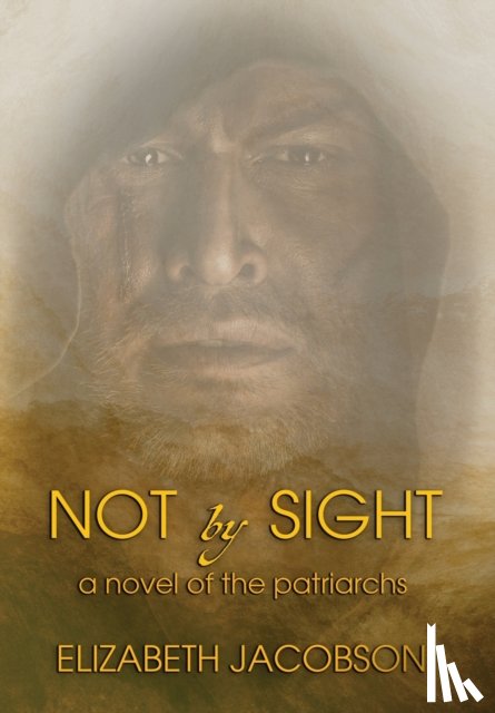 Jacobson, Elizabeth - Not By Sight