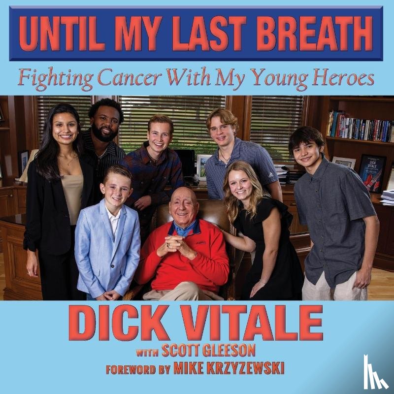 Vitale, Dick, Gleeson, Scott - Until My Last Breath