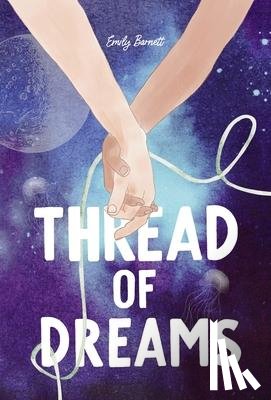 Barnett, Emily - Thread of Dreams