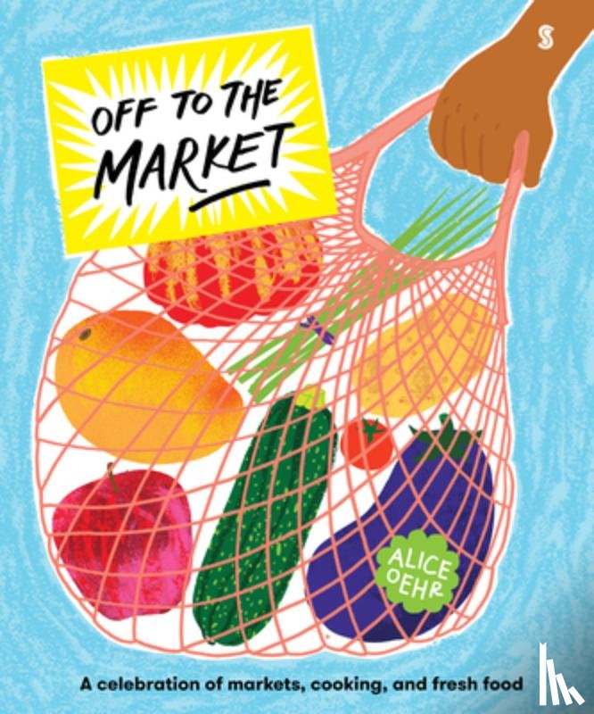 Oehr, Alice - OFF TO THE MARKET
