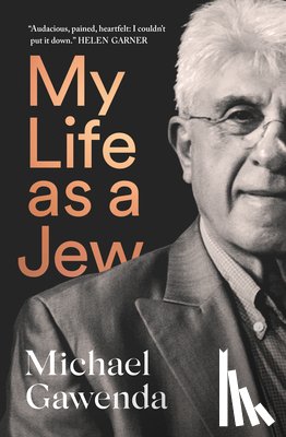 Gawenda, Michael - My Life as a Jew