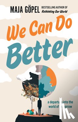 Göpel, Maja - Göpel, M: We Can Do Better