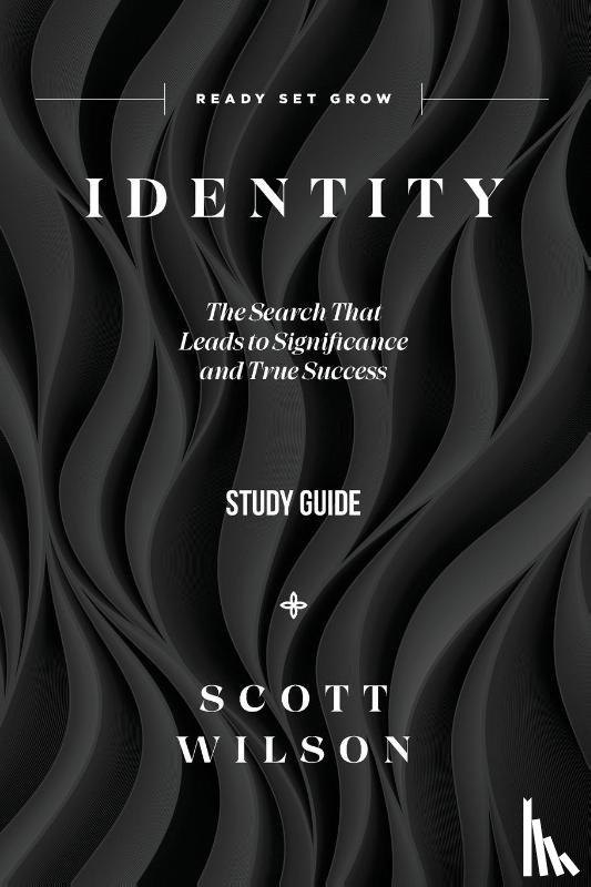 Wilson, Scott - Identity - Study Guide