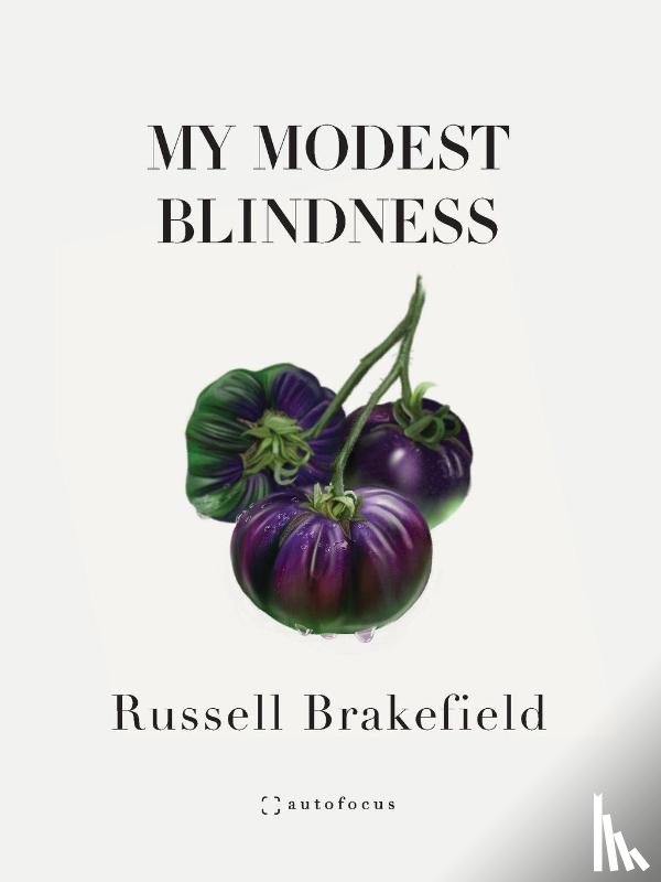 Brakefield, Russell - My Modest Blindness