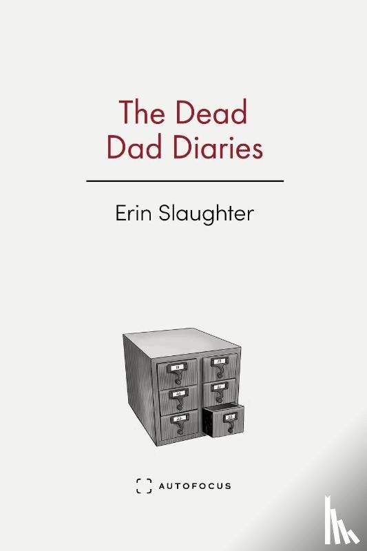 Slaughter, Erin - The Dead Dad Diaries