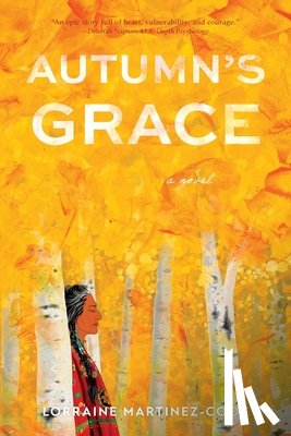 Martinez-Cook, Lorraine - Autumn's Grace