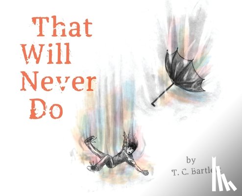 Bartlett, T C - That Will Never Do