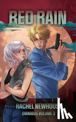 Newhouse, Rachel - Red Rain Omnibus Volume 3