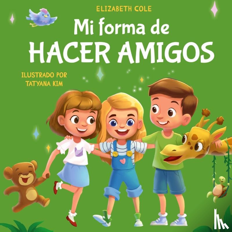 Cole, Elizabeth - Mi forma de hacer amigos
