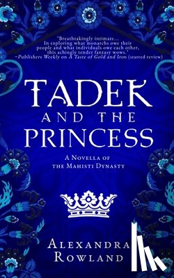 Rowland, Alexandra - Tadek and the Princess