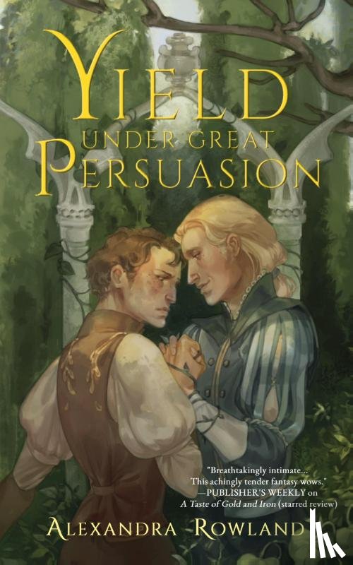 Rowland, Alexandra - Yield Under Great Persuasion