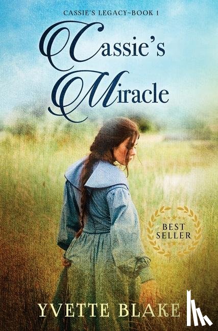 Blake, Yvette - Cassie's Miracle