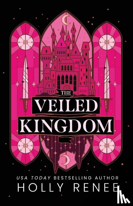 Renee, Holly - The Veiled Kingdom