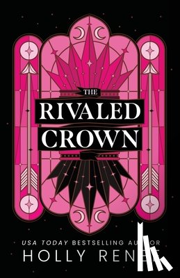 Renee, Holly - The Rivaled Crown