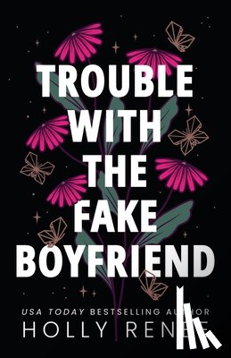 Renee, Holly - Trouble with the Fake Boyfriend