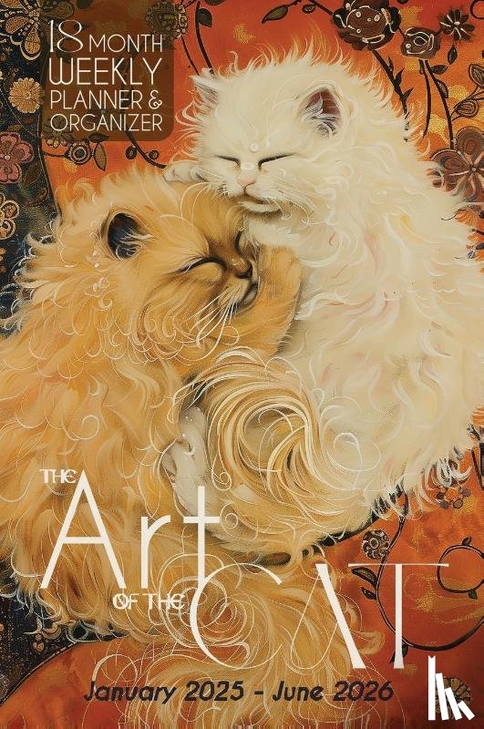 Kelsey, Nola Lee - The Art of the Cat 18 Month Weekly Planner and Organizer