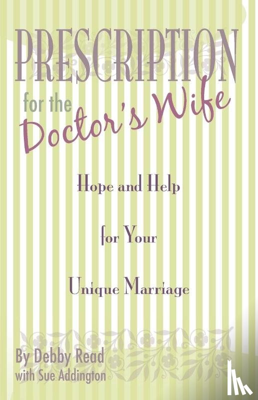 Read, Debby, Addington, Sue - Prescription for the Doctor's Wife