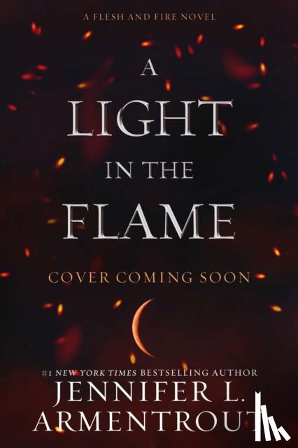 Armentrout, Jennifer L. - A Light in the Flame