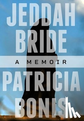 Bonis, Patricia - Bonis, P: Jeddah Bride