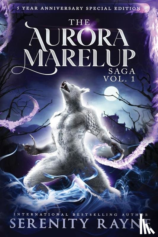 Rayne, Serenity - The Aurora Marelup Complete Saga Omnibus Vol 1