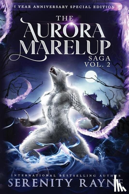 Rayne, Serenity - The Aurora Marelup Complete Saga Omnibus Vol 2
