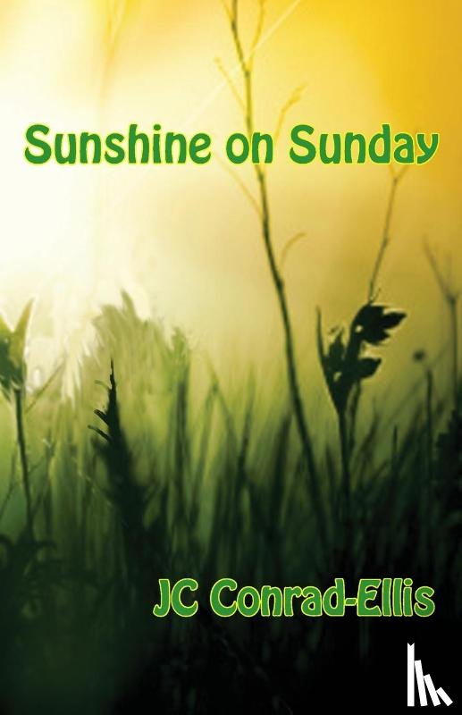 Conrad-Ellis, Jc - Sunshine on Sunday