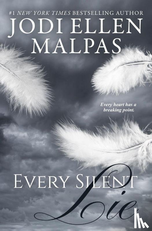 Malpas, Jodi Ellen - Every Silent Lie