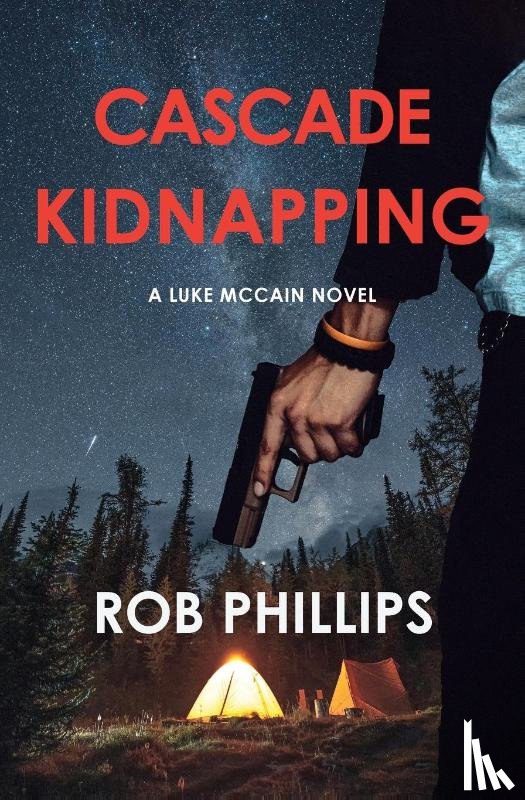 Phillips, Rob - Cascade Kidnapping