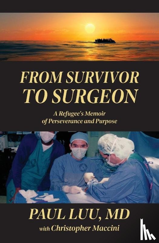 Luu, Paul - From Survivor to Surgeon
