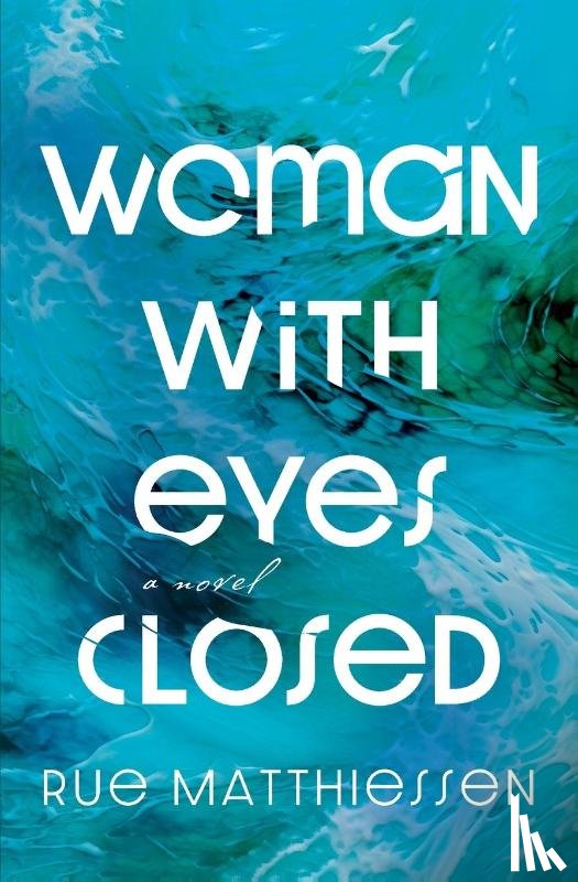 Matthiessen, Rue - Woman with Eyes Closed