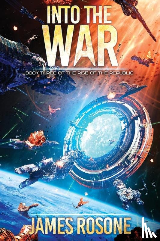 Rosone, James - Into the War