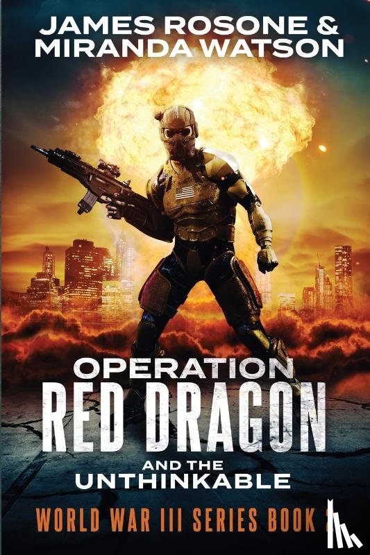 Rosone, James, Watson, Miranda - Operation Red Dragon