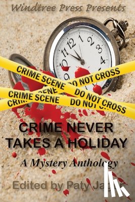 Lynch, Maggie, Jager, Paty, Yi, Melissa - Crime Never Takes A Holiday