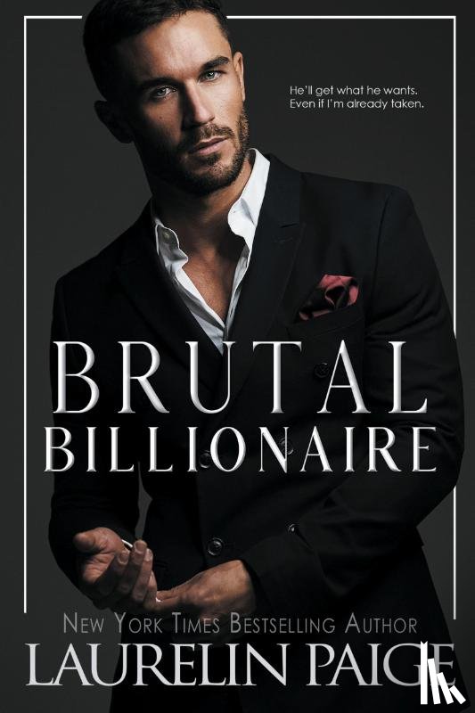 Paige, Laurelin - Brutal Billionaire