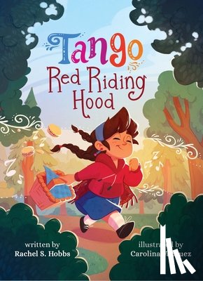 Hobbs, Rachel - Tango Red Riding Hood
