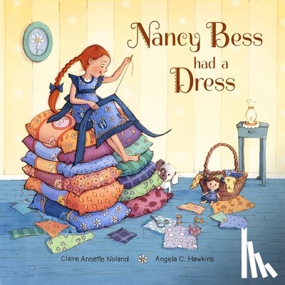 Noland, Claire - Nancy Bess Had a Dress