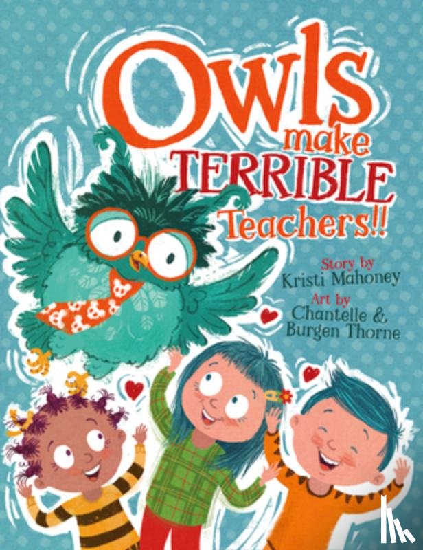 Thorne, Chantelle - Owls Make Terrible Teachers