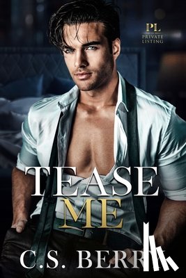 Berry, C. S. - Private Listing Tease Me