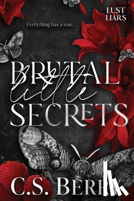 Berry, C. S. - Brutal Little Secrets