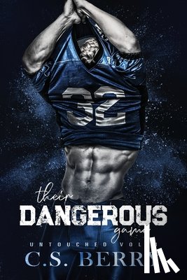 Berry, C. S. - Their Dangerous Game