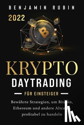 Rubin, Benjamin - Krypto Daytrading - fur Einsteiger -