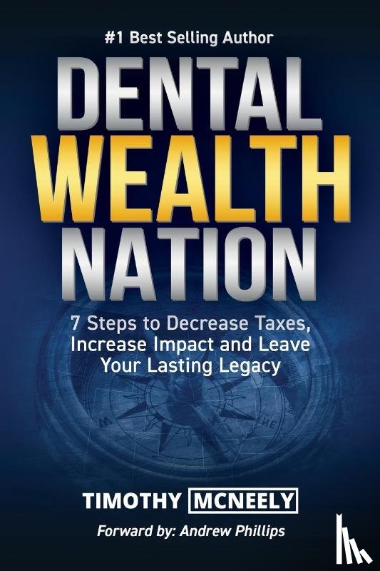 McNeely, Timothy - Dental Wealth Nation