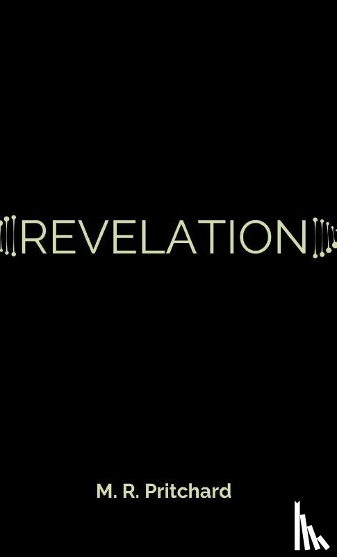 Pritchard, M R - Revelation (The Phoenix Project Book Three)