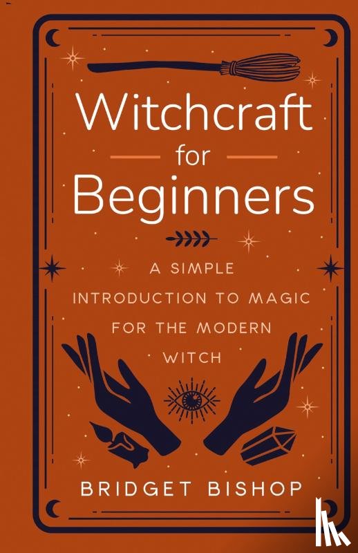 Bishop, Bridget - Witchcraft for Beginners